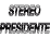 Stereo Presidente